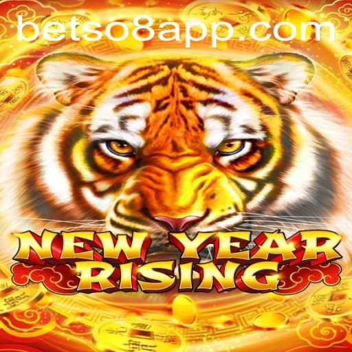 NewYearRising: A Thrilling New Game Experience with Betso8
